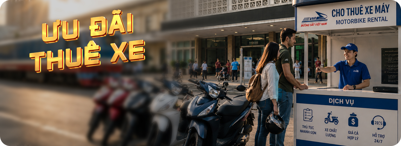 Ưu đãi thuê xe máy tại ga đường sắt