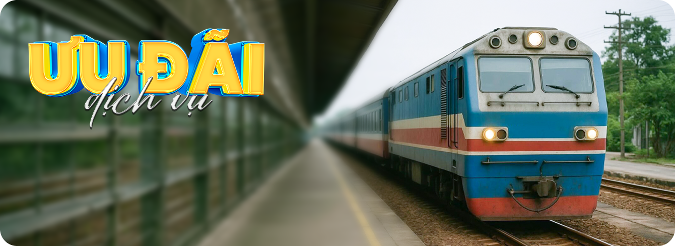 Ưu đãi dịch vụ đường sắt cho hành trình bằng tàu hỏa